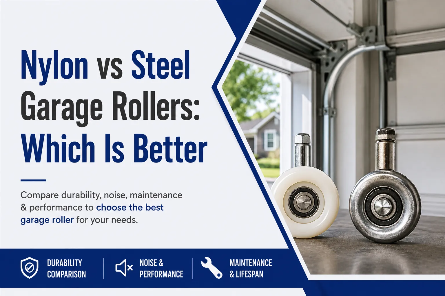 Nylon vs Steel Garage Rollers: How to Choose the Right Type for Your Door