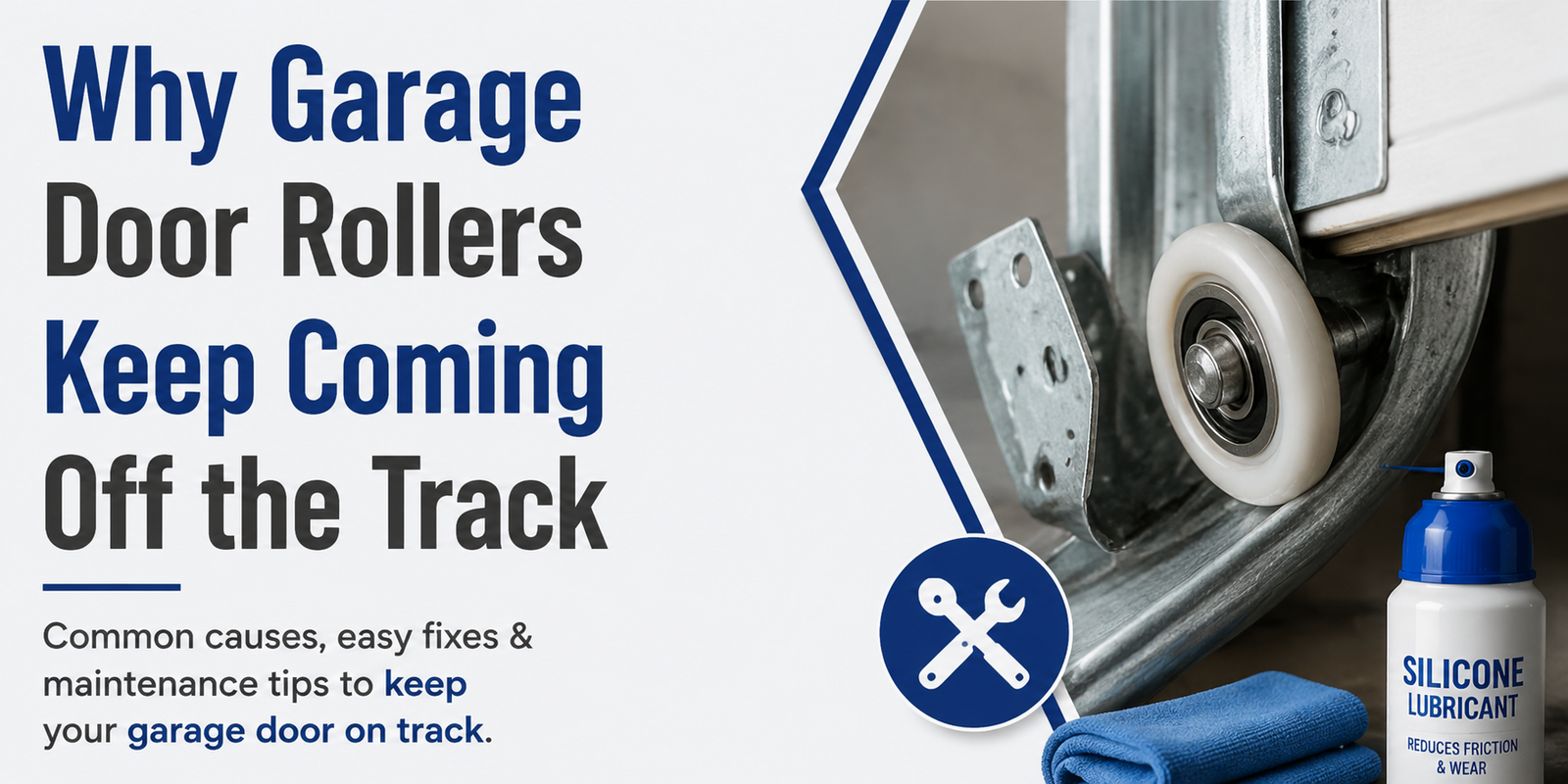 Why Garage Door Rollers Keep Coming Off the Track