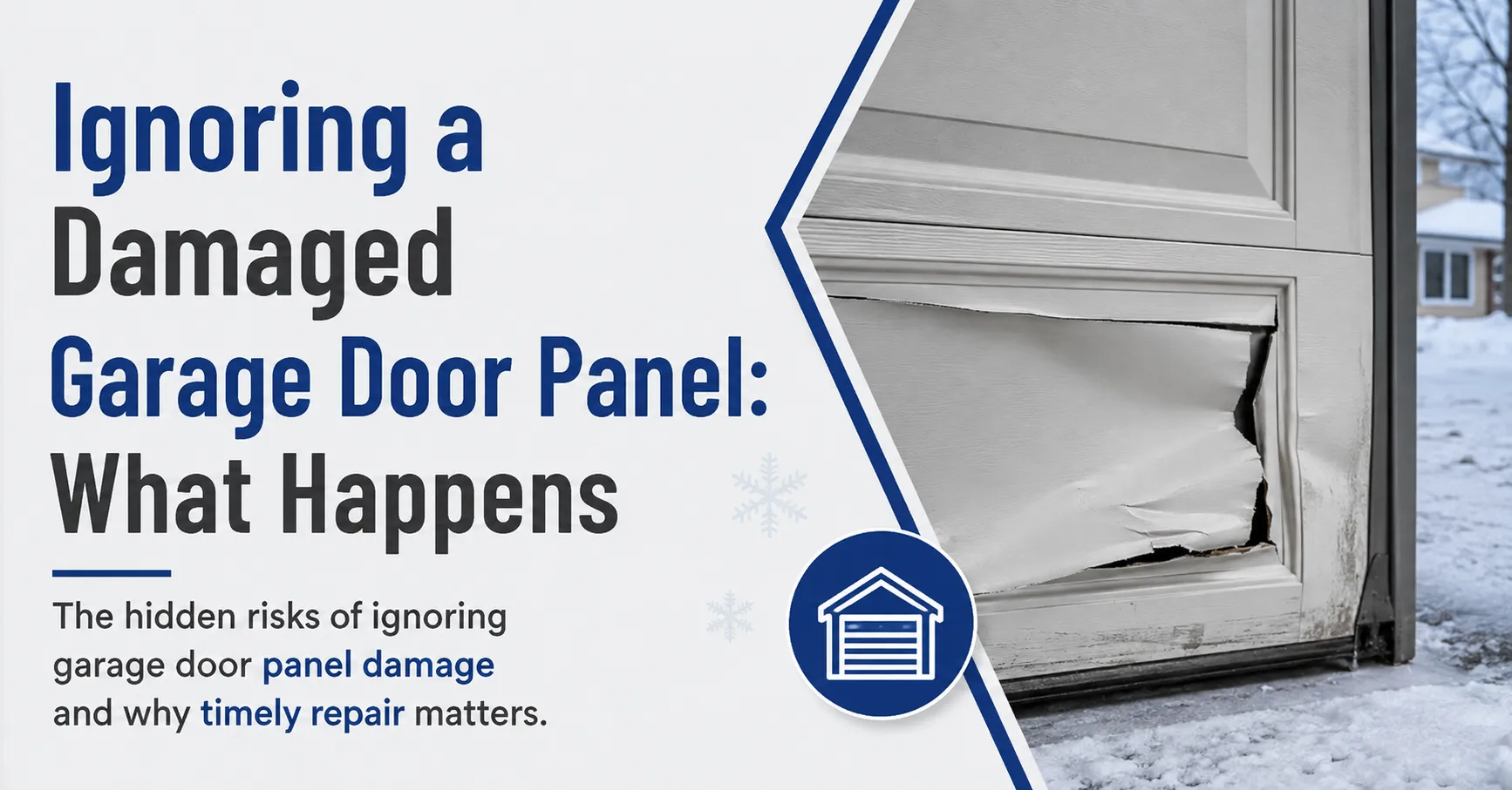 What Happens If You Ignore a Damaged Garage Door Panel?